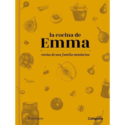 LIBRO LA COCINA DE EMMA - RECETAS DE UNA FAMILIA MENDOCINA