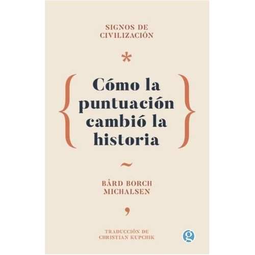 SIGNOS DE CIVILIZACION - COMO LA PUNTUACION CAMBIO LA HISTOR