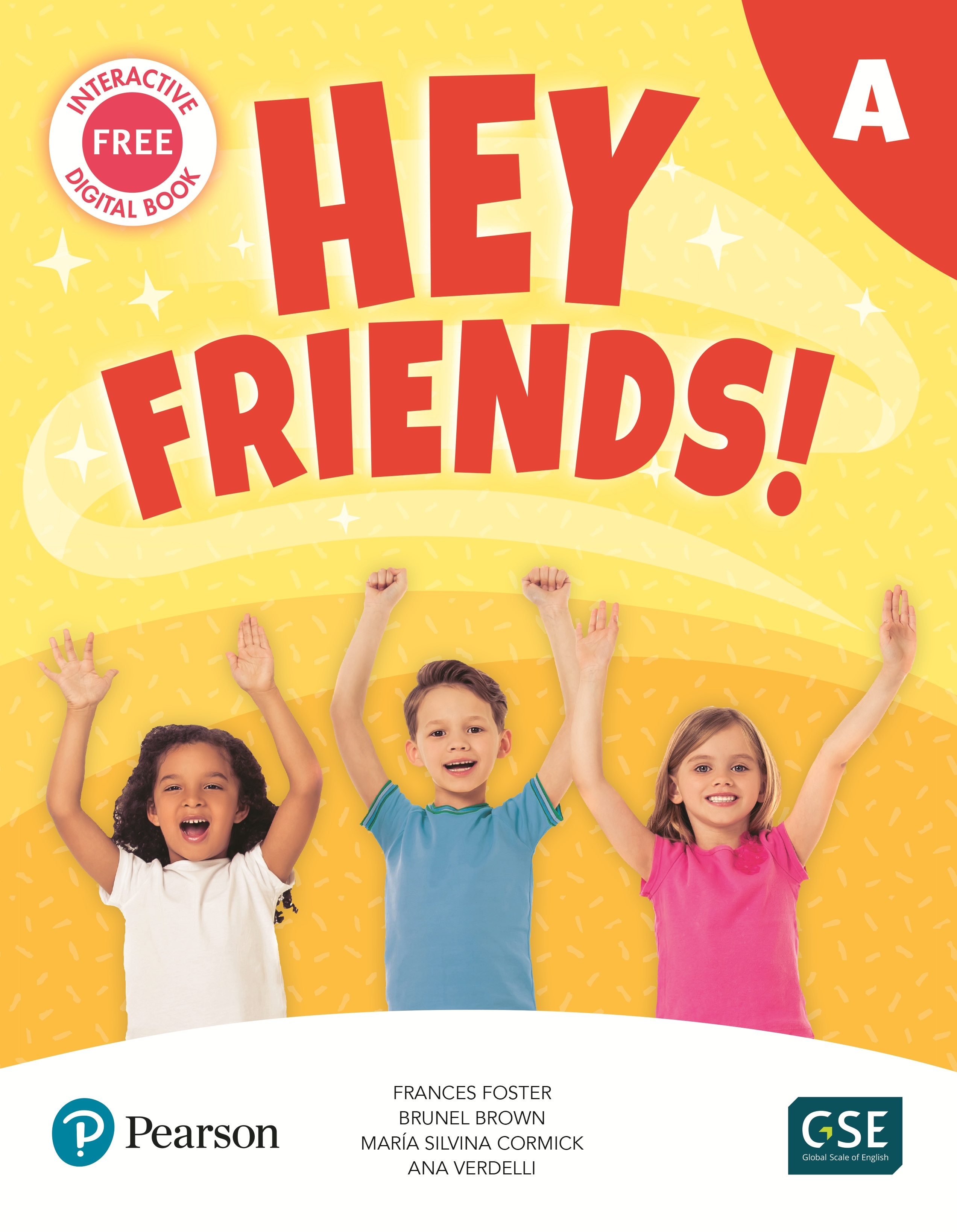 HEY FRIENDS STARTER A - STUDENT'S BOOK + WORKBOOK