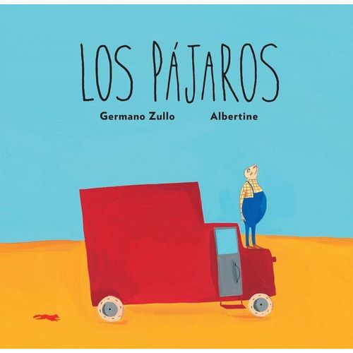 LOS PAJAROS - RUSTICA - ZULLO / ALBERTINE
