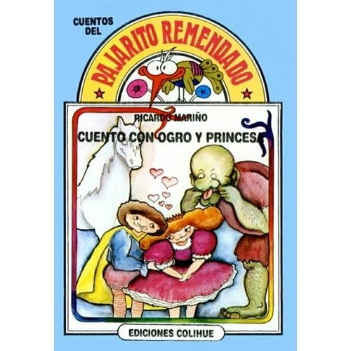 CUENTO CON OGRO Y PRINCESA - DEL PAJARITO REMENDADO CUENTO CON OGRO Y PRINCESA - DEL PAJARITO REMENDADO