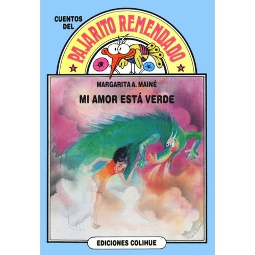 MI AMOR ESTA VERDE - DEL PAJARITO REMENDADO