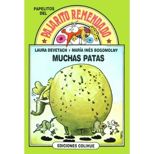 MUCHAS PATAS - DEL PAJARITO REMENDADO MUCHAS PATAS - DEL PAJARITO REMENDADO