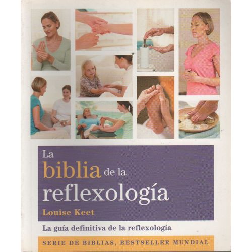 LA BIBLIA DE LA REFLEXOLOGIA