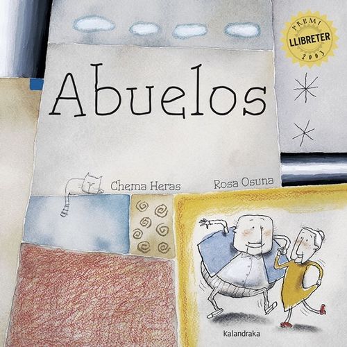 ABUELOS - CHEMA HERAS - ROSA OSUNA ABUELOS - CHEMA HERAS - ROSA OSUNA