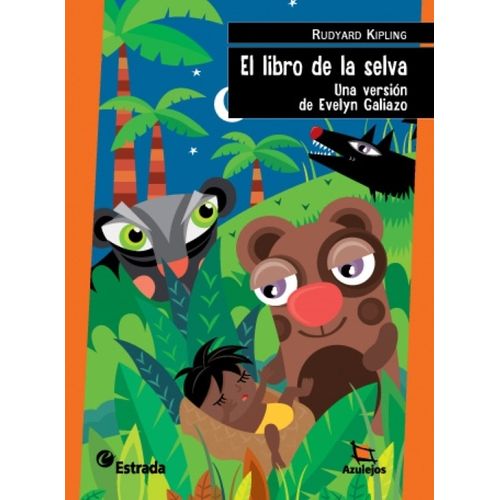 EL LIBRO DE LA SELVA - AZULEJOS NARANJA - RUDYARD KIPLING