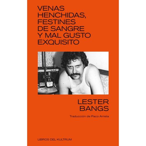 VENAS HENCHIDAS, FESTINES DE SANGRE Y MAL GUSTO EXQUISITO