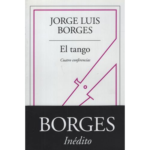 EL TANGO: CUATRO CONFERENCIAS