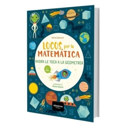 LOCOS POR LA MATEMATICA - AHORA LE TOCA A LA GEOMETRIA