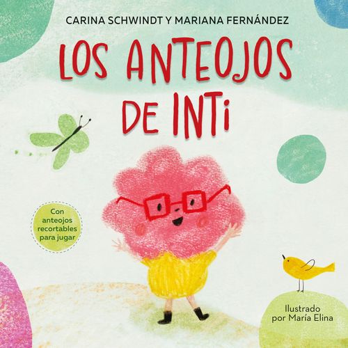 LOS ANTEOJOS DE INTI - CON ANTEOJOS RECORTABLES PARA JUGAR