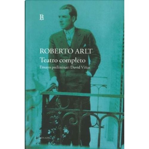 LIBRO TEATRO COMPLETO - ROBERTO ARLT