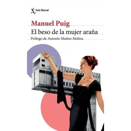 EL BESO DE LA MUJER ARAÑA - MANUEL PUIG