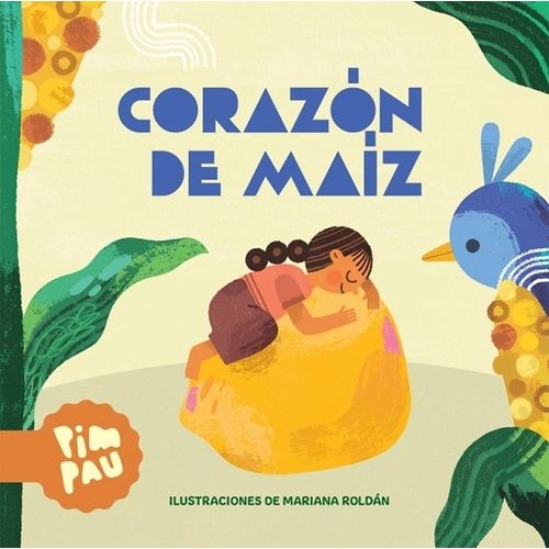 CORAZON DE MAIZ - PIM PAU