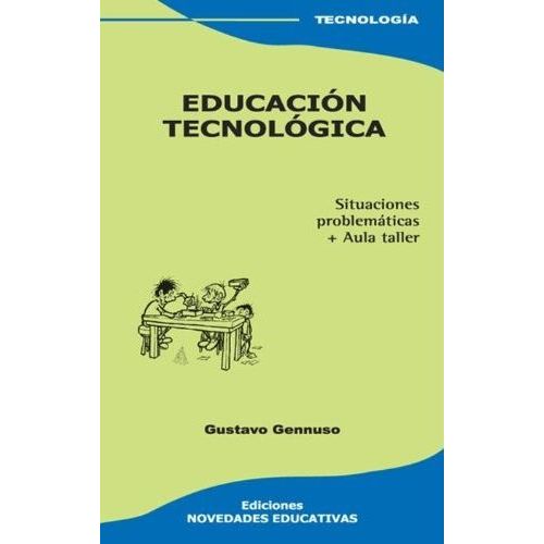 EDUCACION TECNOLOGICA (3RA.EDICION)