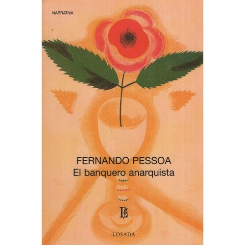 EL BANQUERO ANARQUISTA - CLASICOS LOSADA