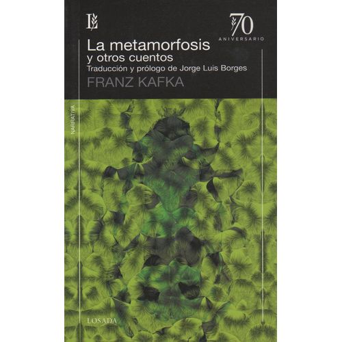 LA METAMORFOSIS Y OTROS CUENTOS - 70 ANIVERSARIO