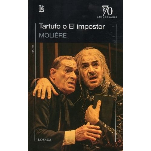 TARTUFO O EL IMPOSTOR (70 ANIVERSARIO) MOLIERE