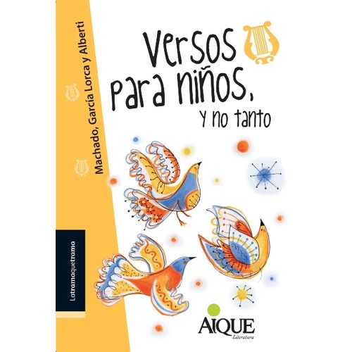VERSOS PARA NIÑOS, Y NO TANTO - LATRAMAQUETRAMA
