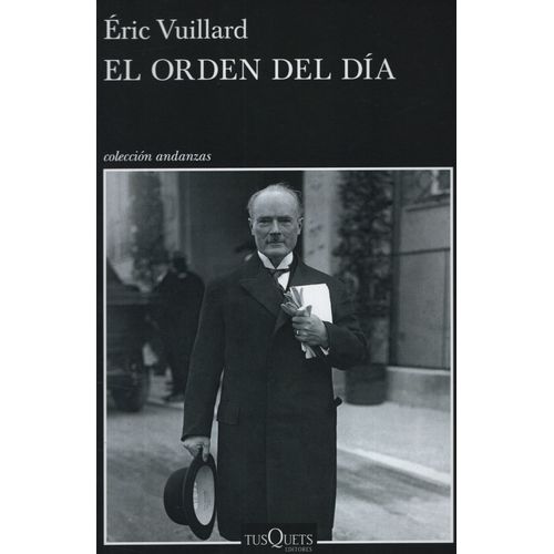 LA ORDEN DEL DIA - ERIC VUILLARD