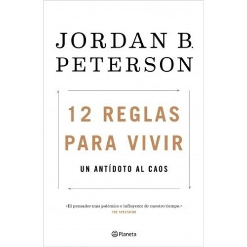 12 REGLAS PARA VIVIR - UN ANTIDOTO AL CAOS