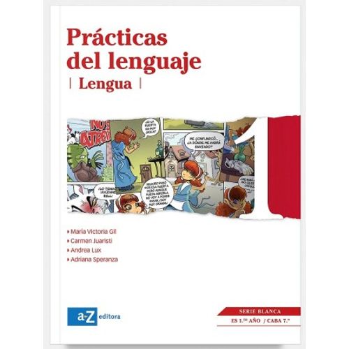LENGUA 1 PRACTICAS DEL LENGUAJE - SERIE BLANCA EDITORIAL A Z