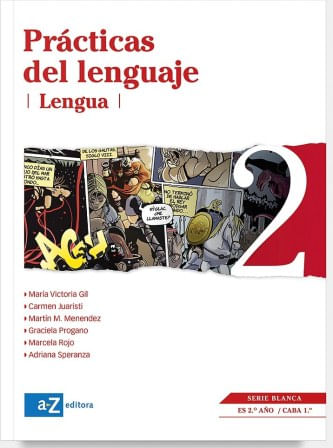 LENGUA 2 PRACTICAS DEL LENGUAJE - SERIE BLANCA EDITORIAL A
