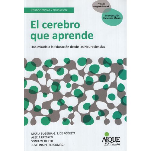 EL CEREBRO QUE APRENDE - GOLOMBEK / DE PODESTA / KIBRIK - AI