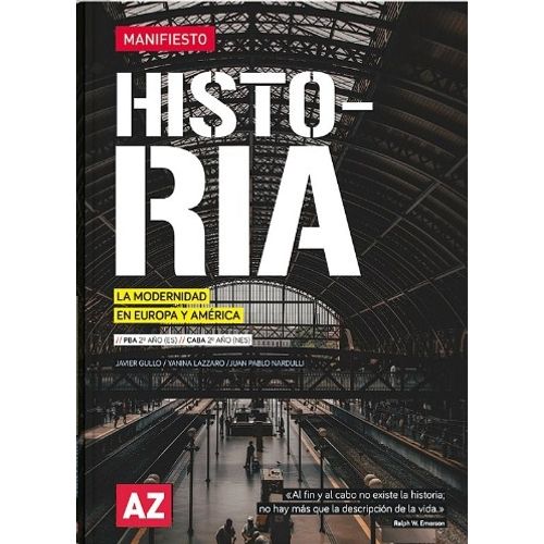 HISTORIA 2 - MANIFIESTO - LA MODERNIDAD EN EUROPA Y AMERICA