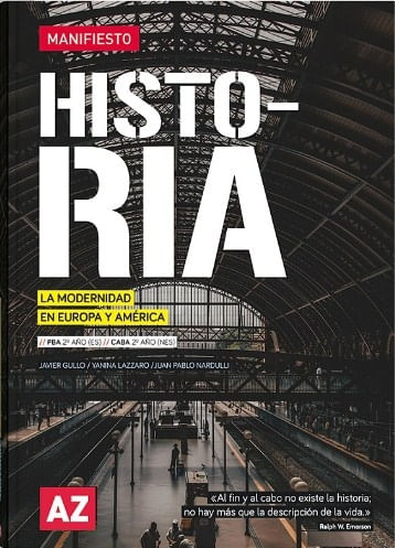 HISTORIA 2 - MANIFIESTO - LA MODERNIDAD EN EUROPA Y AMERICA