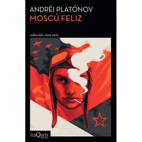 LIBRO MOSCU FELIZ - ANDREI PLATONOV