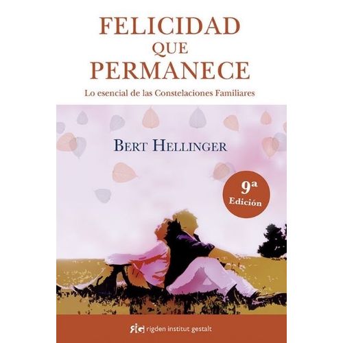 FELICIDAD QUE PERMANECE (NVA EDICION) BERT HELLINGER