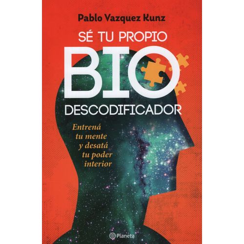 SE TU PROPIO BIODECODIFICADOR - PABLO VAZQUEZ KUNZ - ENTRENA