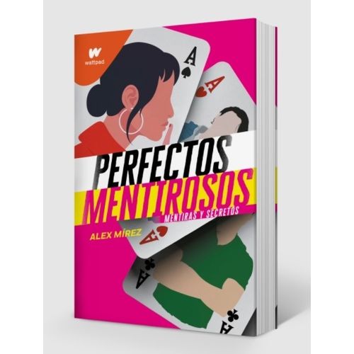 MENTIRAS Y SECRETOS - PERFECTOS MENTIROSOS 1 / ALEX MIREZ