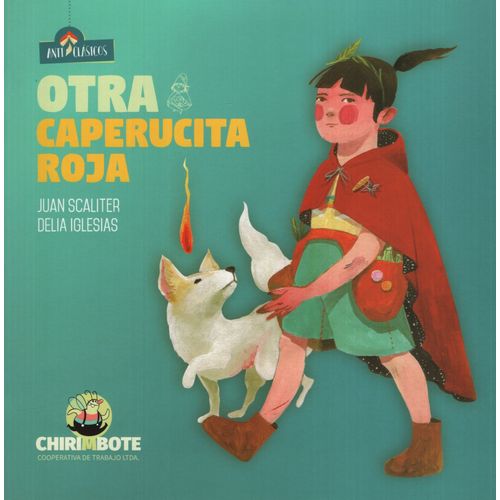 OTRA CAPERUCITA ROJA - JUAN SCALITER y DELIA IGLESIAS