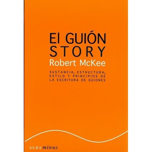 EL GUION STORY - ROBERT MCKEE