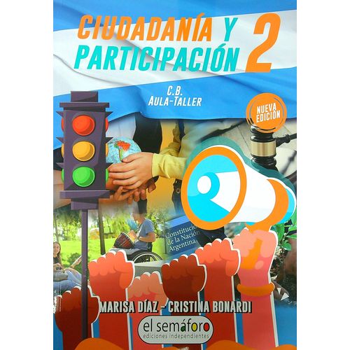 CIUDADANIA Y PARTICIPACION 2 - MARISA DIAZ - CRISTINA BONARD CIUDADANIA Y PARTICIPACION 2 - MARISA DIAZ - CRISTINA BONARD