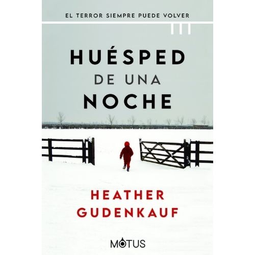 HUESPED DE UNA NOCHE - HEATHER GUDENKAUF