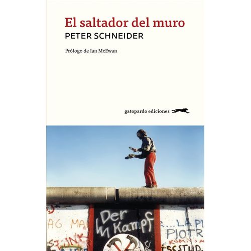 EL SALTADOR DEL MURO - PETER SCHNEIDER