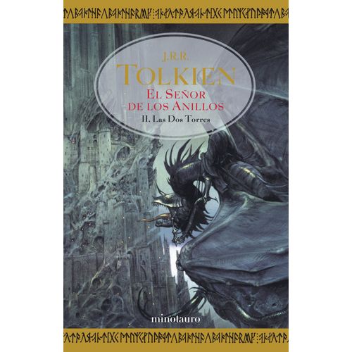 EL SEÑOR DE LOS ANILLOS II- LAS DOS TORRES- J R R TOLKIEN