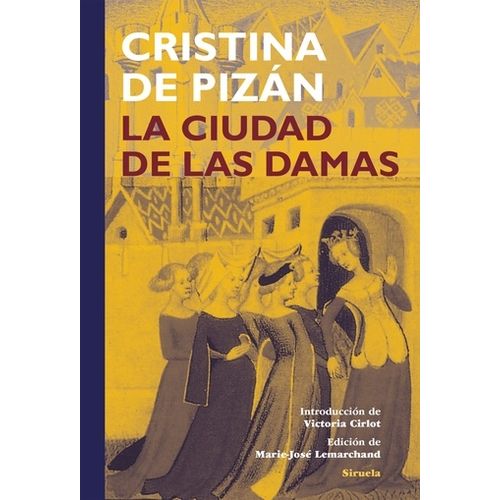 LA CIUDAD DE LAS DAMAS - CRISTINA DE PIZAN