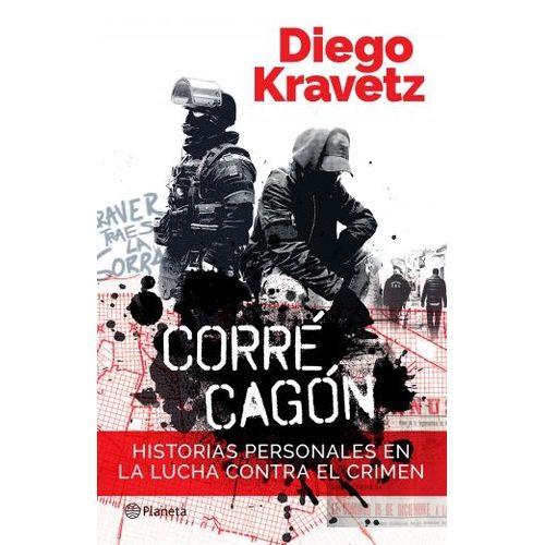 LIBRO CORRE CAGON - DIEGO KRAVETZ - HISTORIAS PERSONALES EN