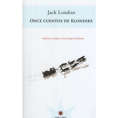ONCE CUENTOS DE KLONDIKE - JACK LONDON