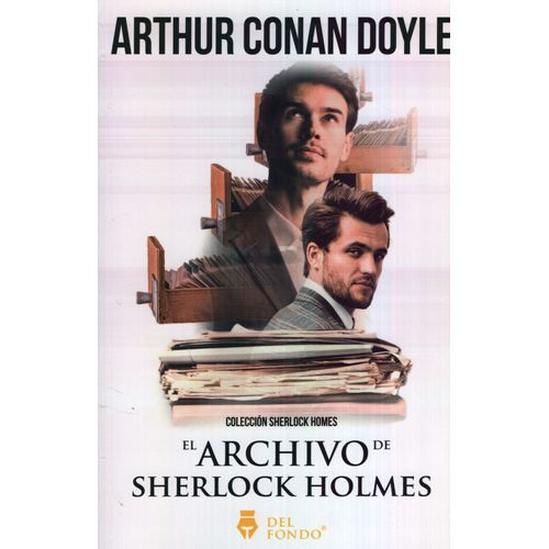 EL ARCHIVO DE SHERLOCK HOLMES
