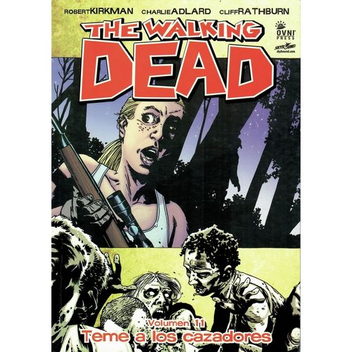 THE WALKING DEAD VOL 11 - TEME A LOS CAZADORES - R. KIRKMAN
