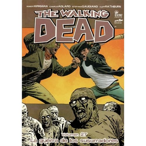THE WALKING DEAD VOL 27 - LA GUERRA DE LOS SUSURRADORES - RO THE WALKING DEAD VOL 27 - LA GUERRA DE LOS SUSURRADORES - RO