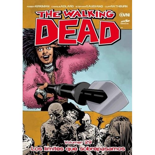 THE WALKING DEAD VOL 29 - LOS LIMITES QUE SOBREPASAMOS - ROB