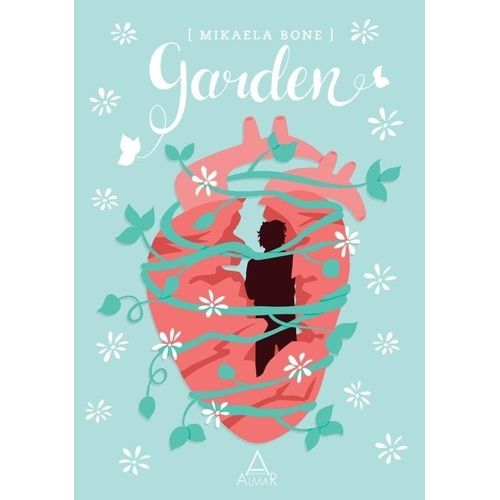 GARDEN - MIKAELA BONE