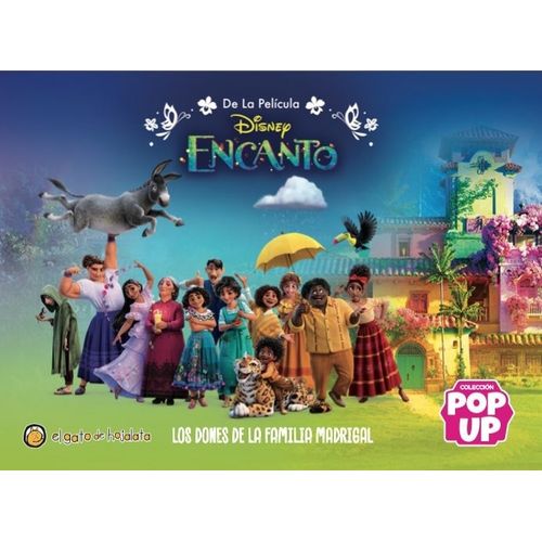 ENCANTO - LOS DONES DE LA FAMILIA MADRIGAL - POP UP DISNEY ENCANTO - LOS DONES DE LA FAMILIA MADRIGAL - POP UP DISNEY