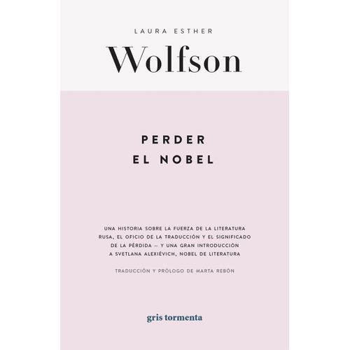PERDER EL NOBEL - LAURA ESTHER WOLFSON