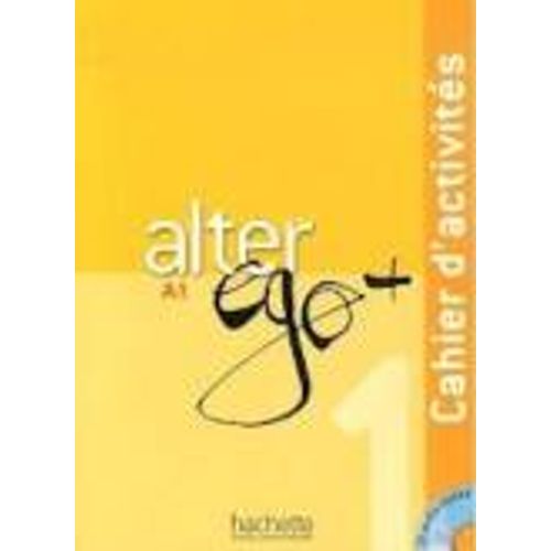 ALTER EGO + 1 - CAHIER D'ACTIVITES + AUDIO CD